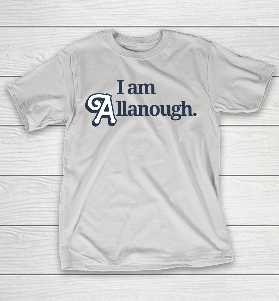 Allan Barbie I Am Allanough Shirts