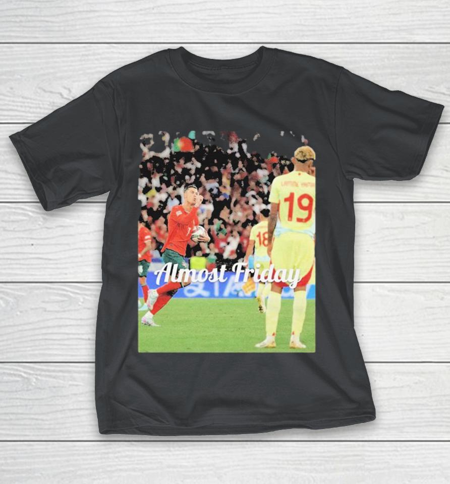 Almost Friday Cristiano Ronaldo Lamine Yamal Portugal Vs Spain Shirts