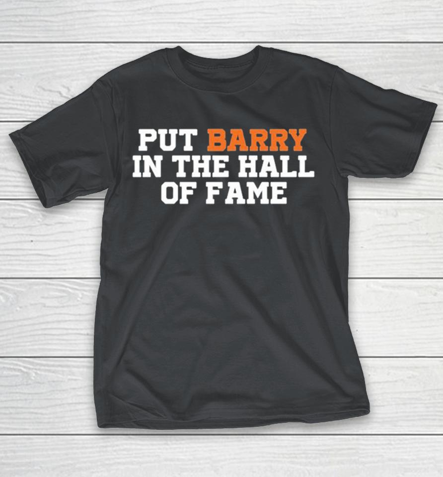 Anthony Garcia Wearing Put Barry In The Hall Of Fame Shirts