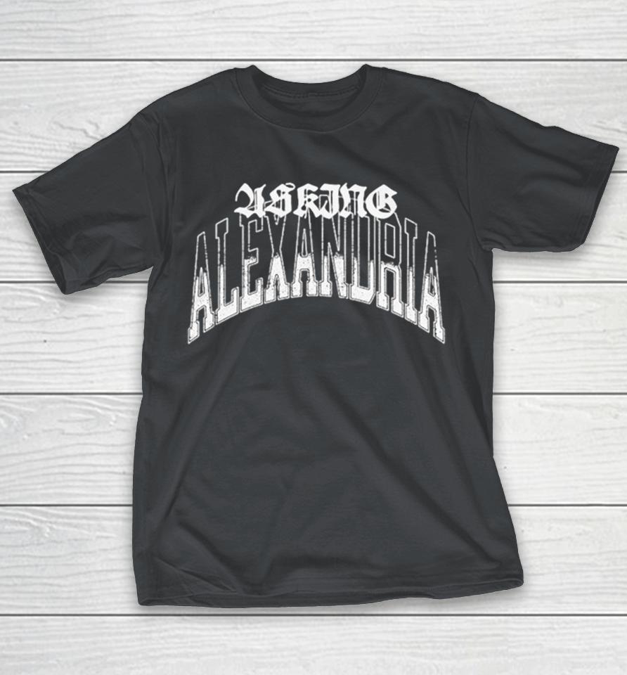 Asking Alexandria Feel Shirts