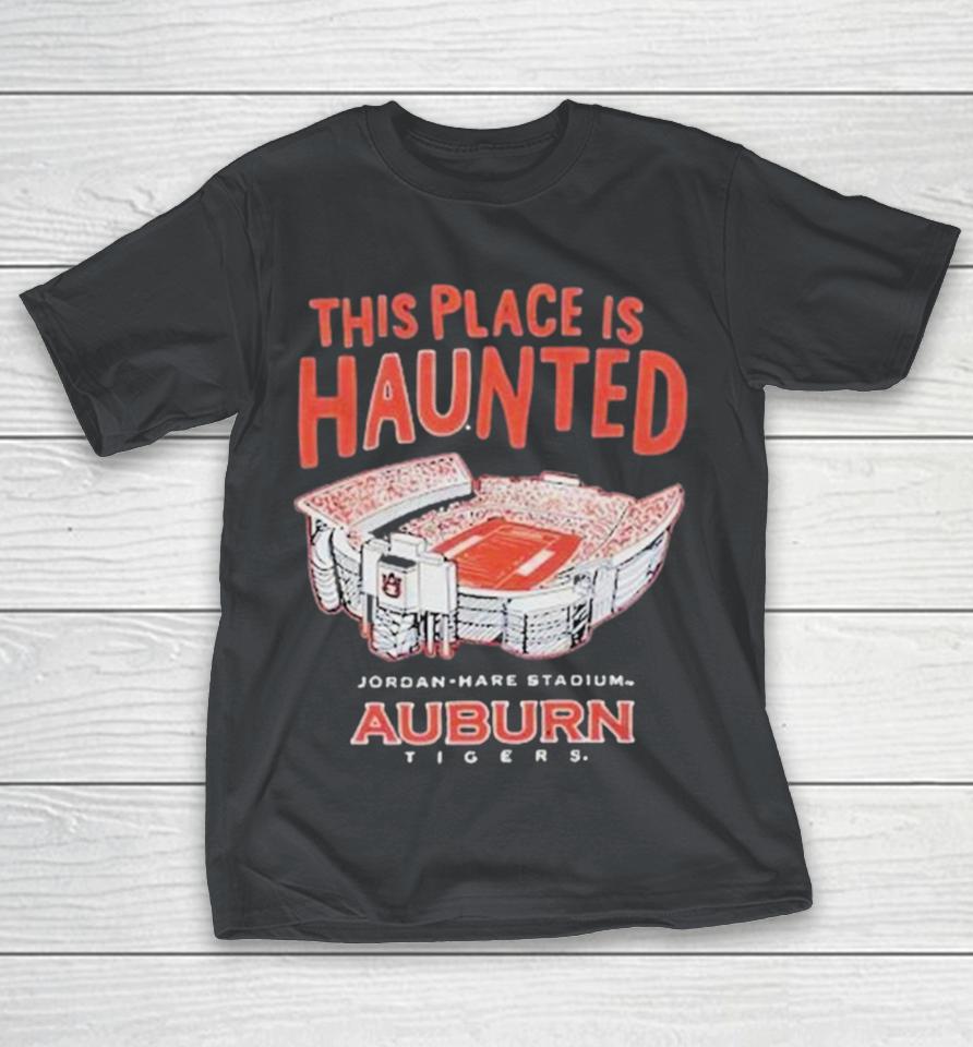 Auburn Tigers This Place Is Haunted Jordan Hare Stadium Shirts