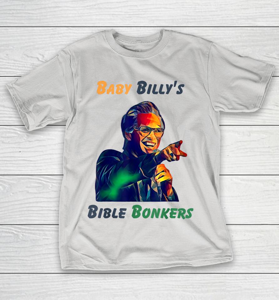 Baby Billy's Bible Bonker Shirts