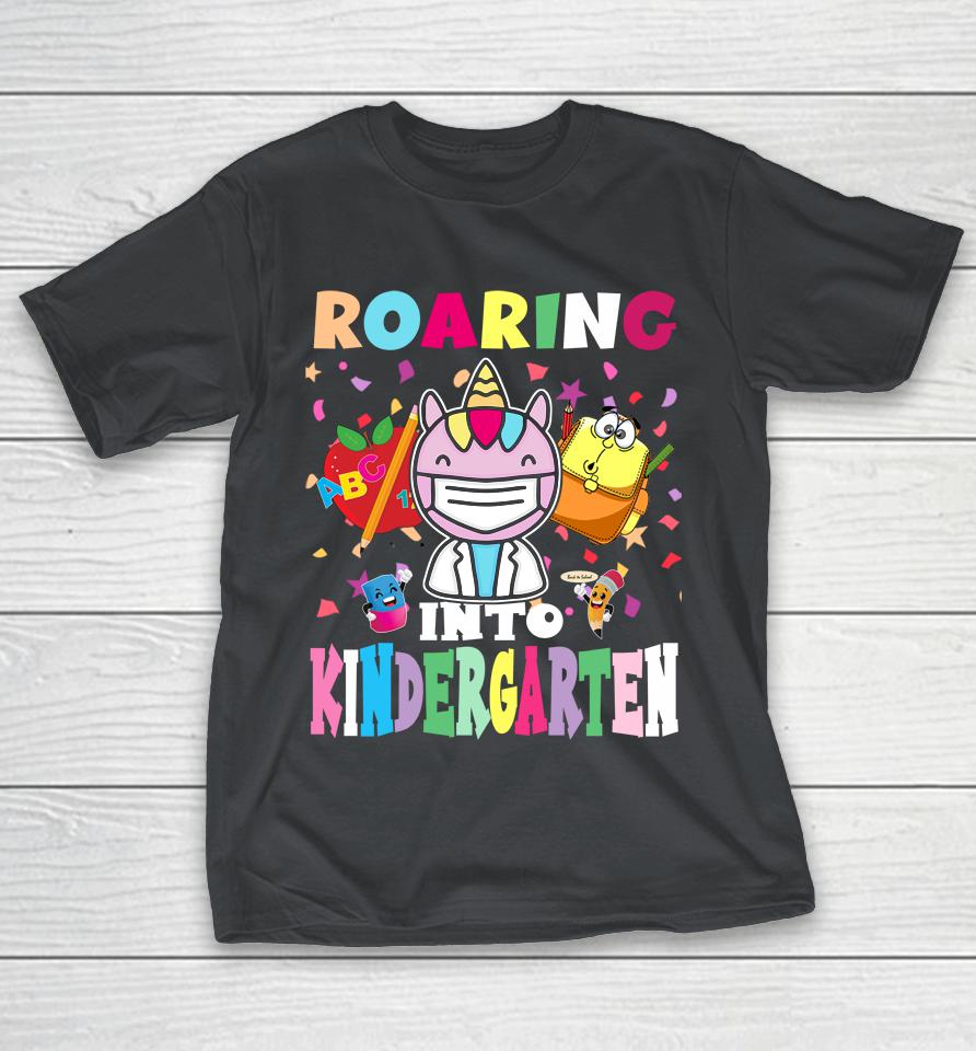 Back to school Roaring into kinderGarten Shirts