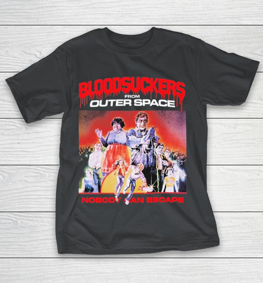 Bloodsuckers From Outer Space Nobody Can Escape Horror Movie Shirts