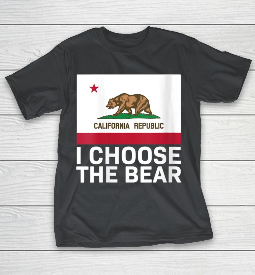 California Republic Flag I Choose The Bear Shirts
