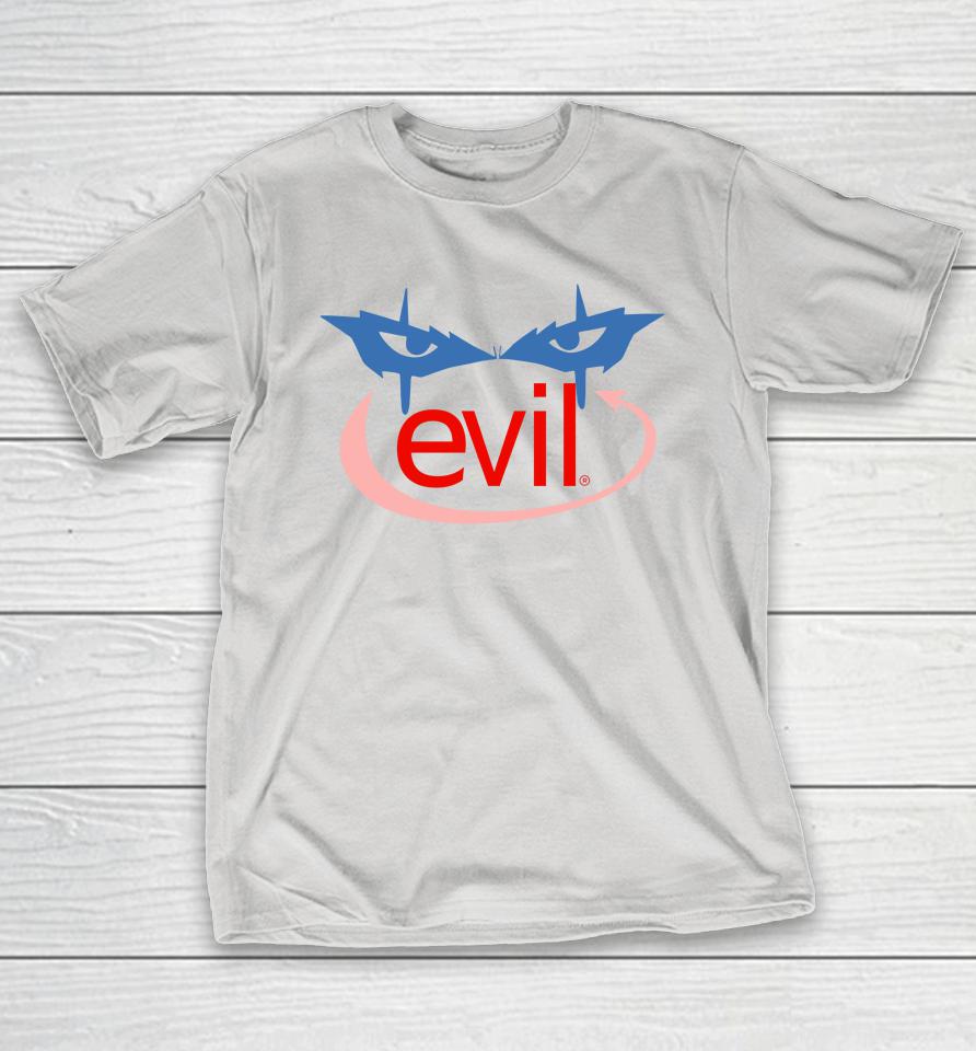 Cameupinthedrought Evil Shirts