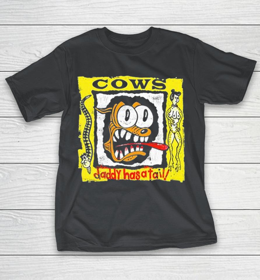 Cows Daddy Has A Tail Black Shirts