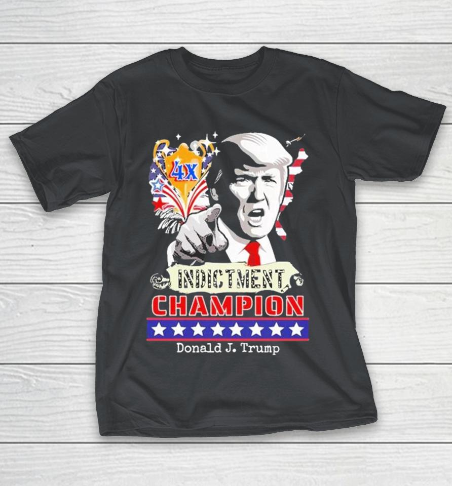Donald J Trump 2024 Indictment Champion Shirts