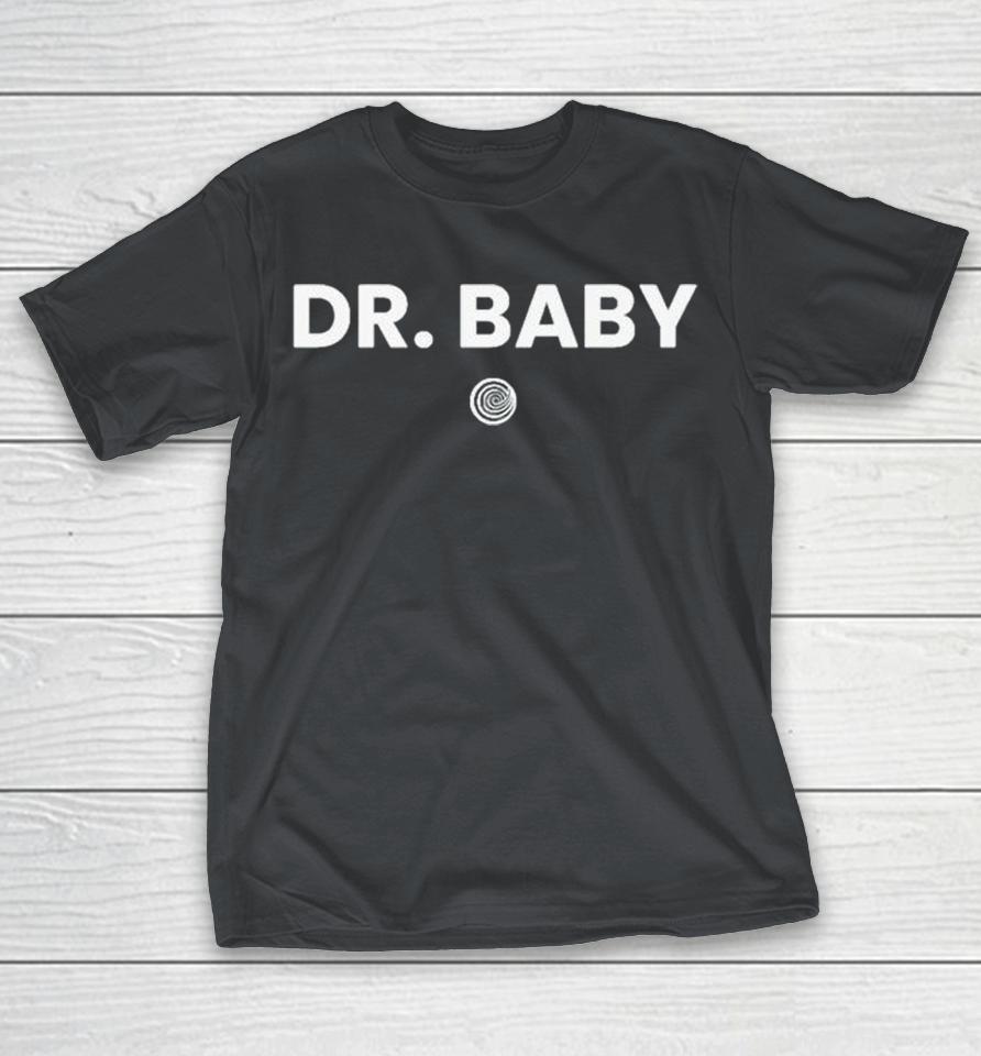 Dr. Baby Clickhole Shirts