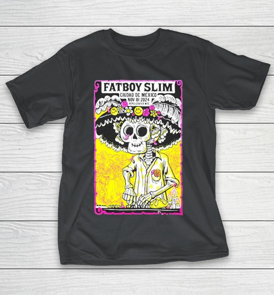 Fatboy Slim Ciudad De Mexico Nov 1 2024 Pepsi Center Wtc Show Shirts