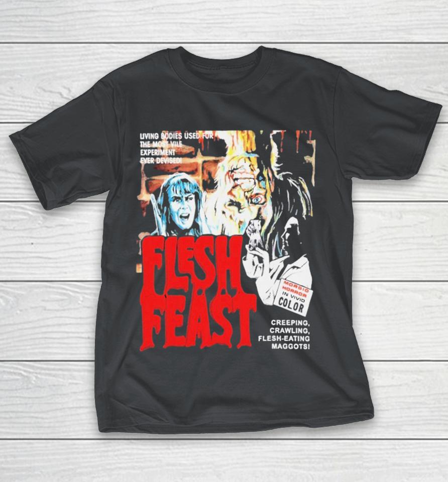 Flesh Feast Living Bodies Used For The Most Vile Experiment Ever Devised Horror Movie Shirts