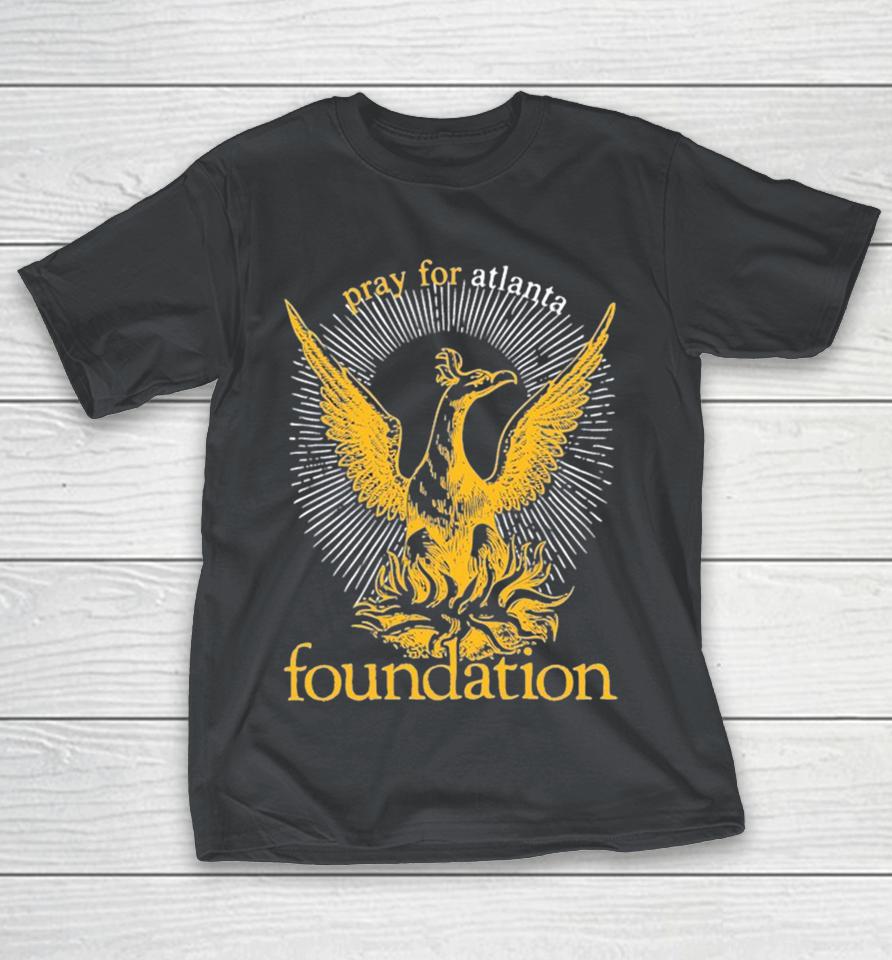 Foundation Pray For Atlanta Shirts