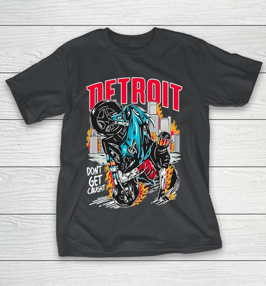 Ghost Racing Detroit Pistons Don’t Get Caught Shirts