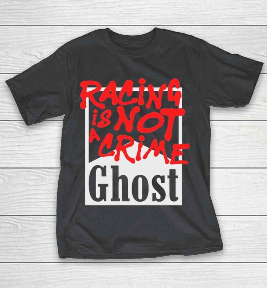 Ghost Racing Is Not A Crime Paint Marlboro Cigarettes Shirts