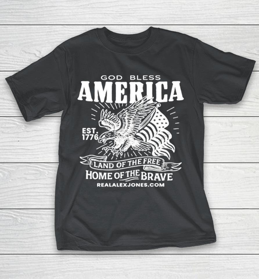 God Bless America Land Of The Free Home Of The Brave Est 1776 Shirts
