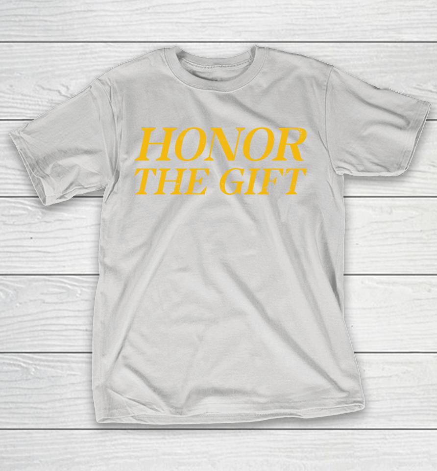 Honor The Gift Merch Honor Muscle Shirts