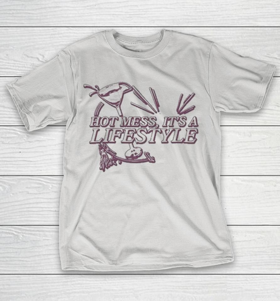 Hot Mess With Alix Earle Hot Mess It’S A Lifestyle Shirts