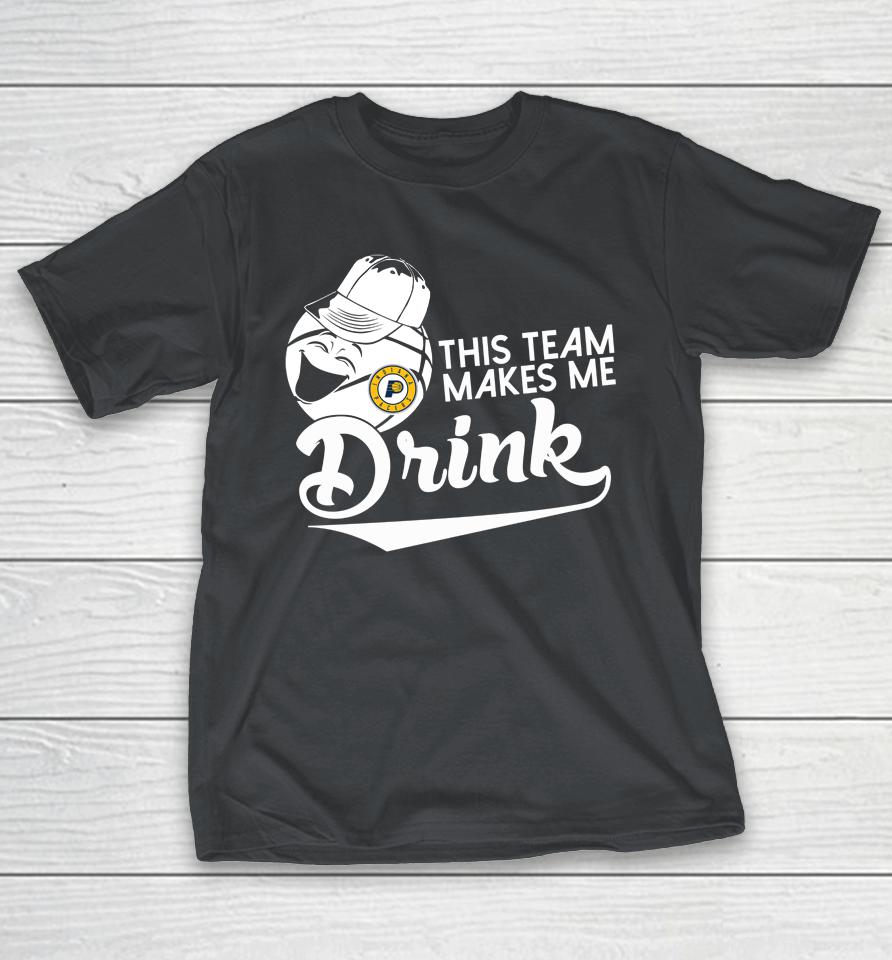 Indiana Pacers NBA Basketball This Team Makes Me Drink Adoring Fan Shirts