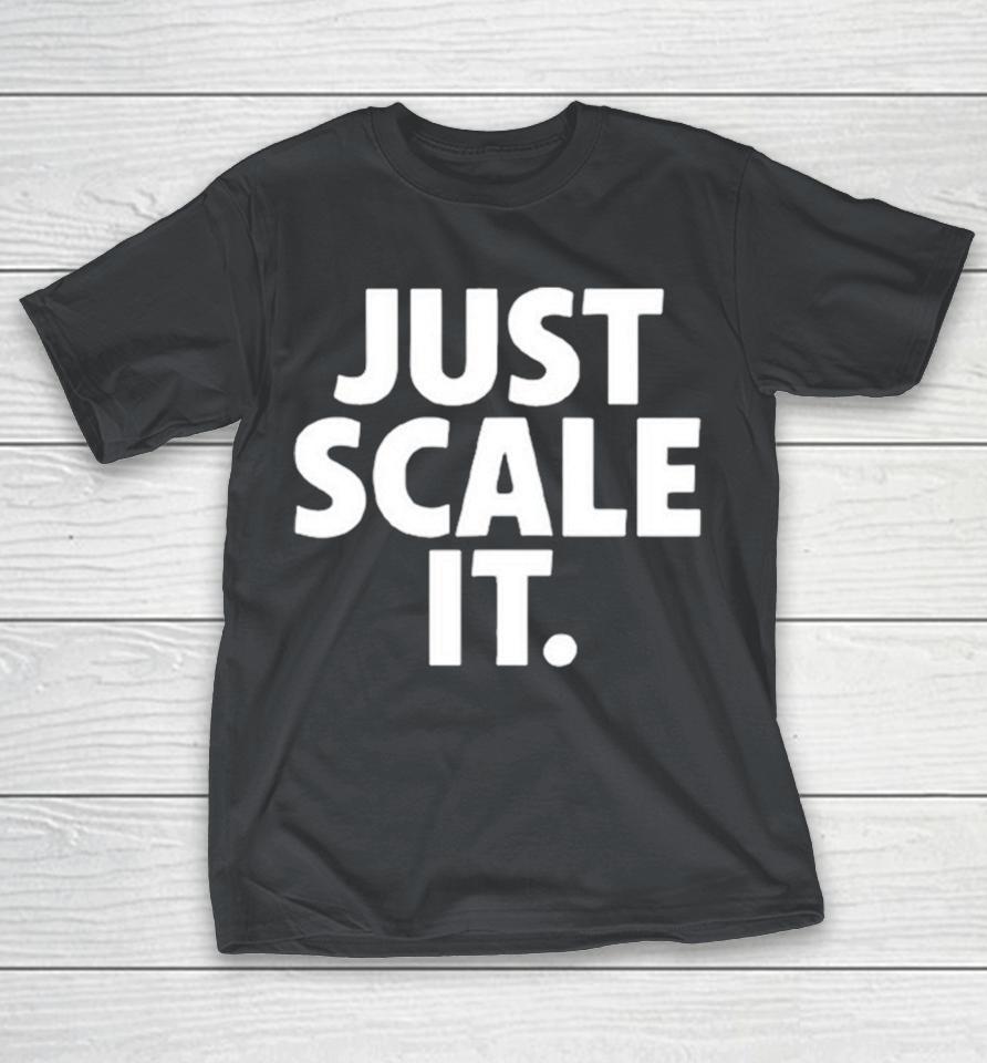 Just Scale It Caldera Shirts