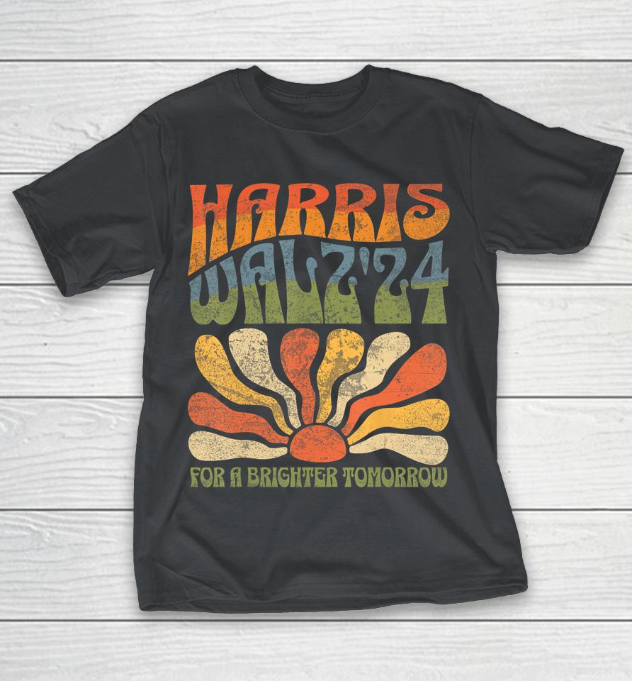 Kamala Harris Tim Walz 2024 For A Brighter Tomorrow Shirts
