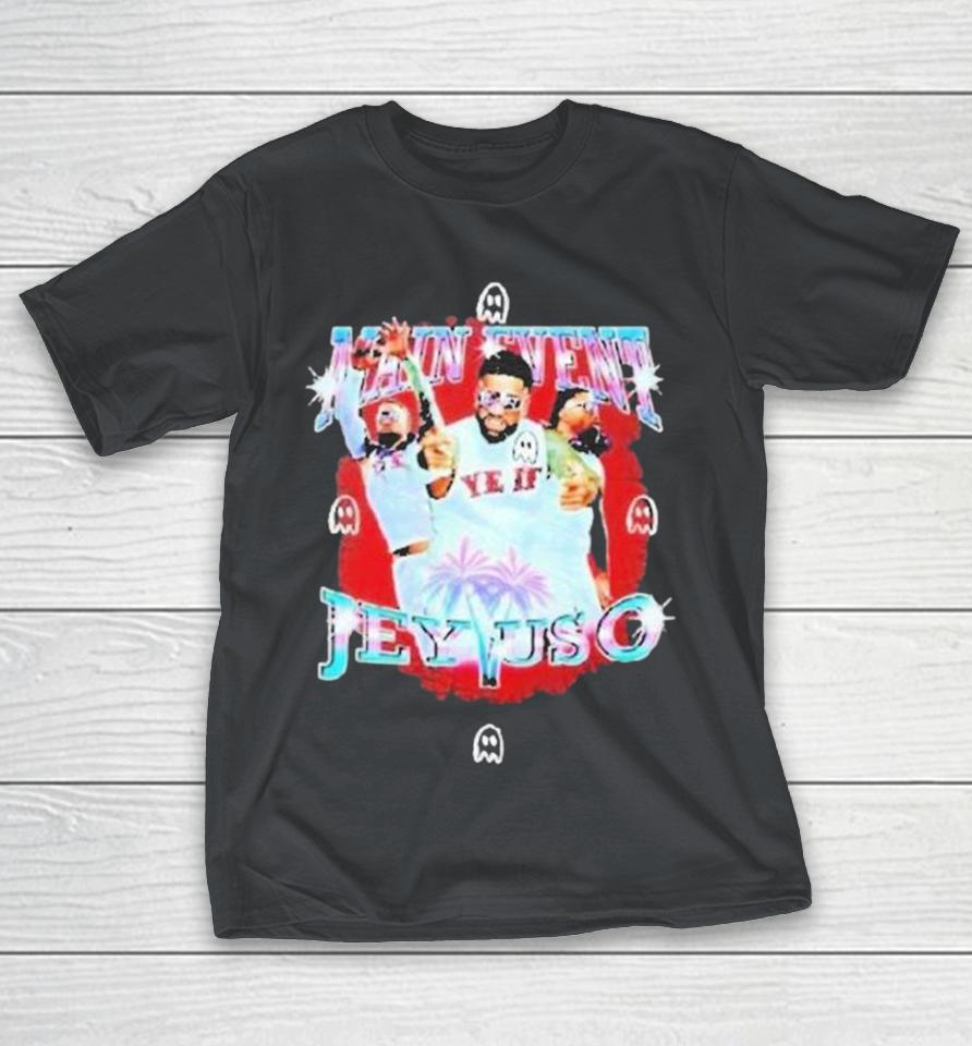 Main Event Jey Uso Yeet Wwe Graphic Shirts