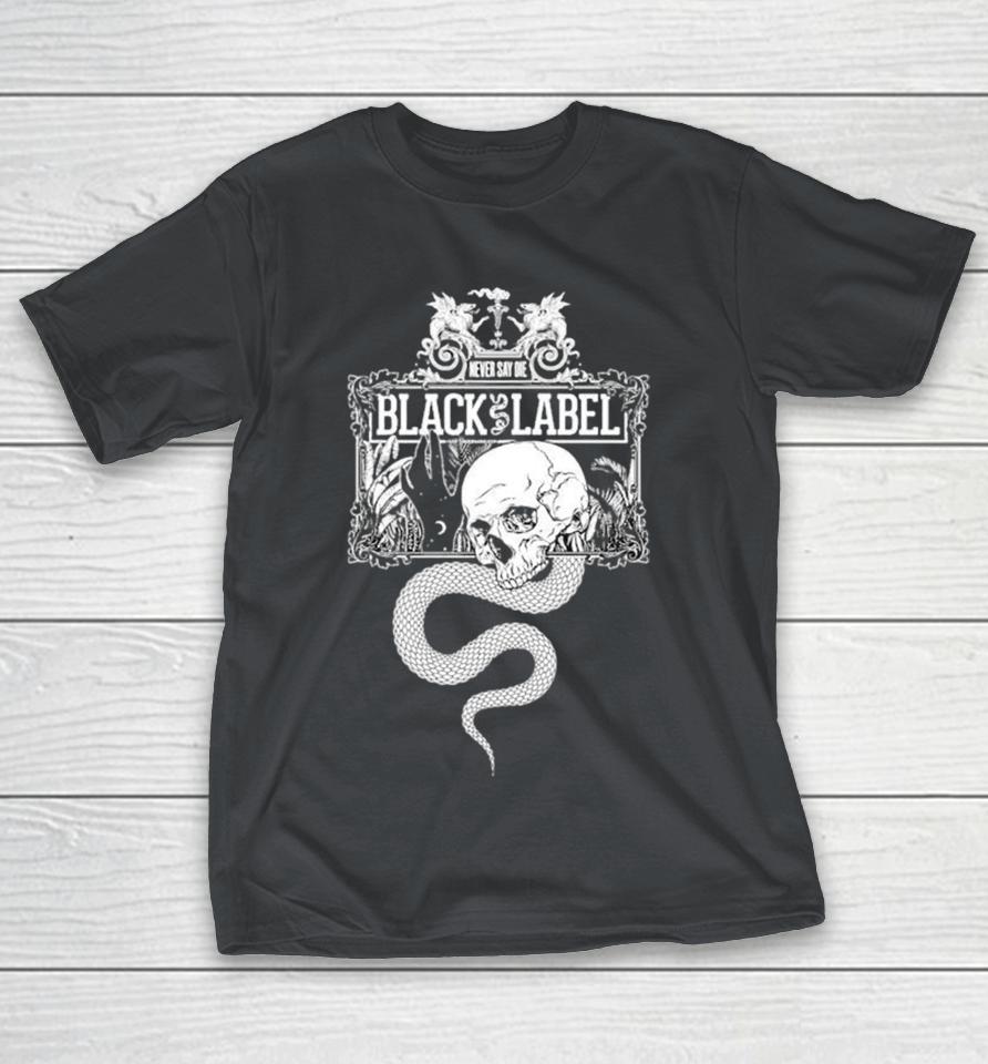 Never Say Die Records Black Label Black Magic Snake Skull Shirts