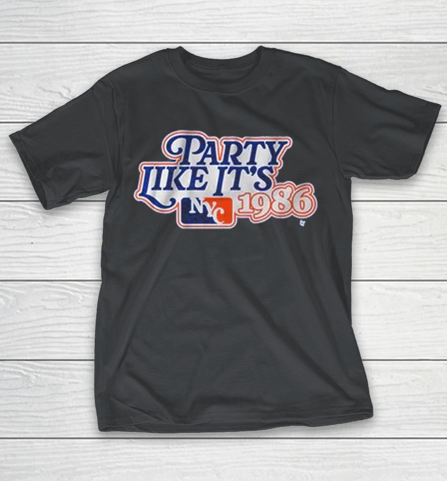 New York Baseball Party Like It’S 1986 Shirts