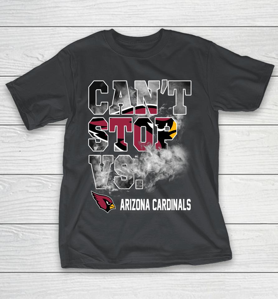 NFL Arizona Cardinals Football Can't Stop Vs Shirts