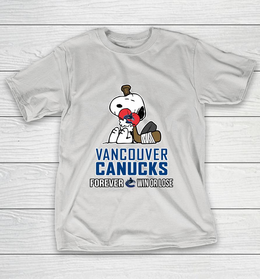 NHL The Peanuts Movie Snoopy Forever Win Or Lose Hockey Vancouver Canucks Shirts