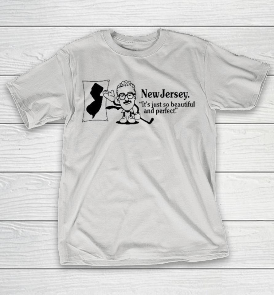 Official Douglas D. Admin New Jersey It’S Just So Beautiful And Perfect Shirts