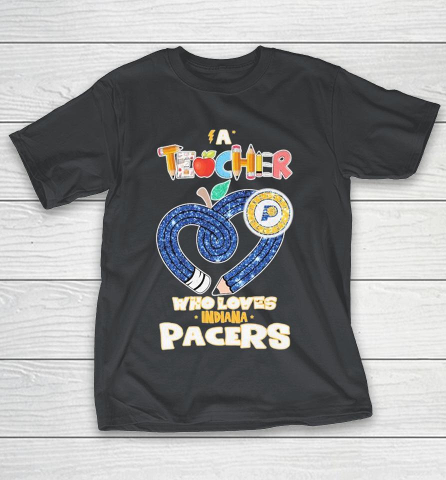 Official Indiana Pacers A Teacher Who Loves Shirts