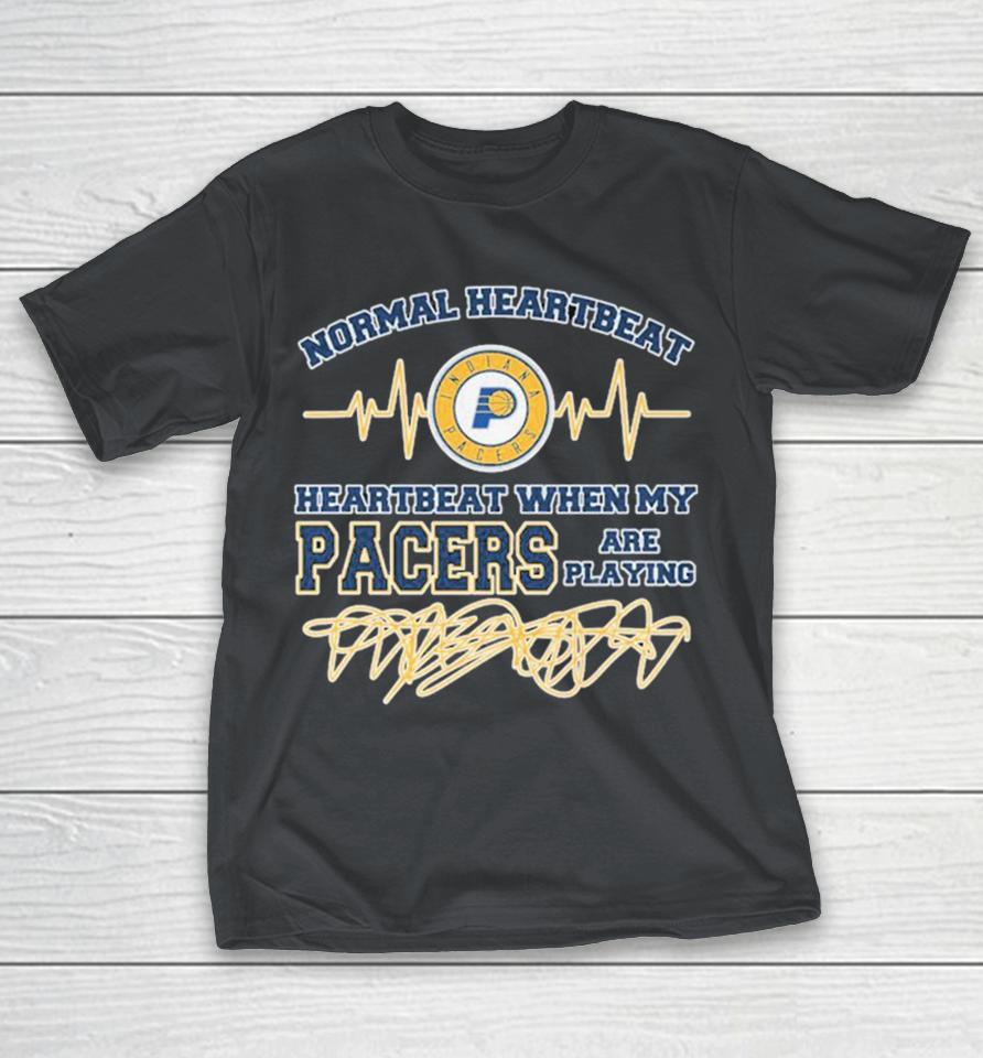 Official Normal Heartbeat Heartbeat When My Indiana Pacers Are Playing Shirts