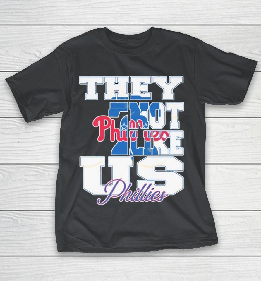 Official Philadelphia Phillies They Not Like Us Shirts