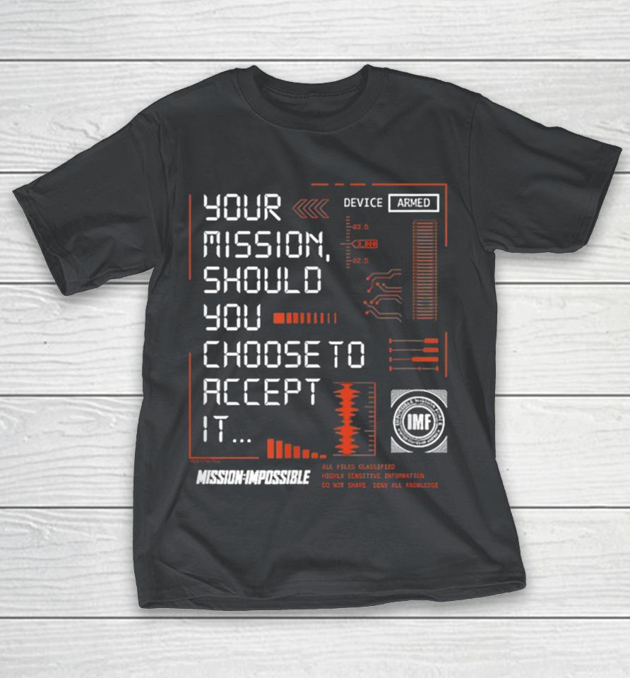 Official Your Mission Should You Choose To Accept It Your Mission Impossible Shirts