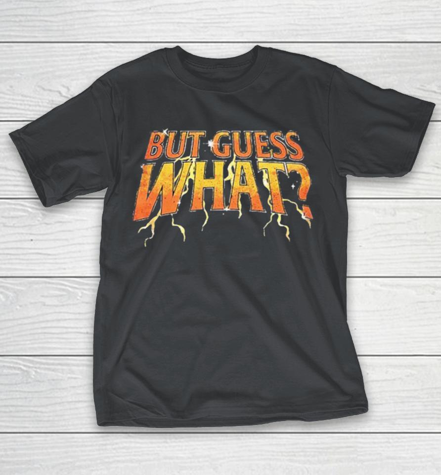 Oklahoma City Thunder But Guess What Shirts