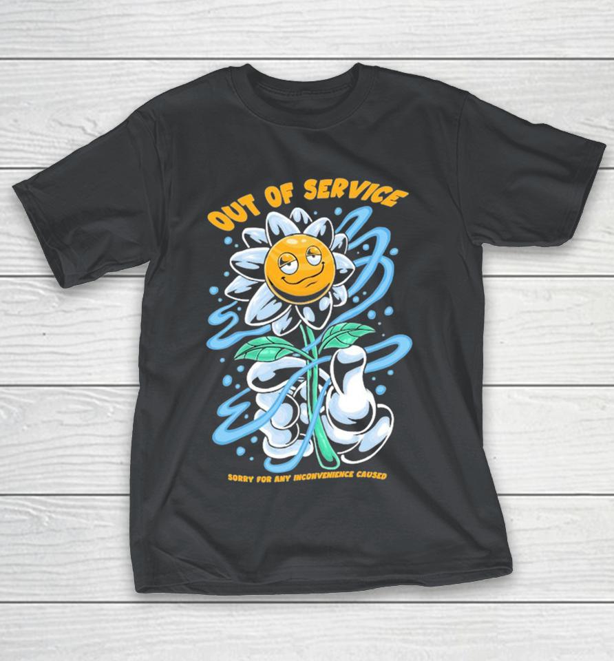 Out Of Service Sorry For Any Inconvenience Caused Modern Streets Shirts