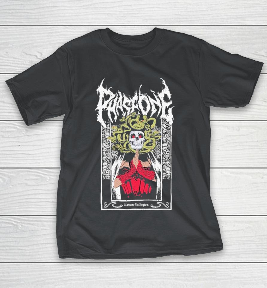 PhaseOne Welcome To Mayhem Medusa Shirts