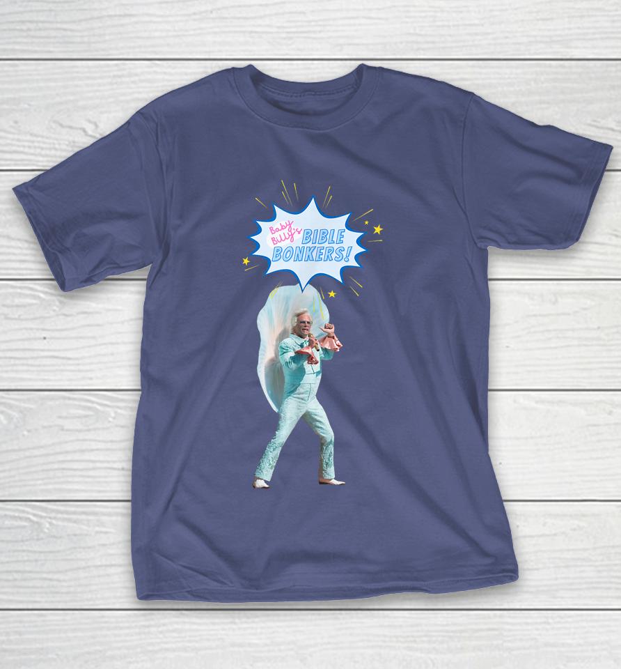 Baby Billy's Bible Bonker Shirts