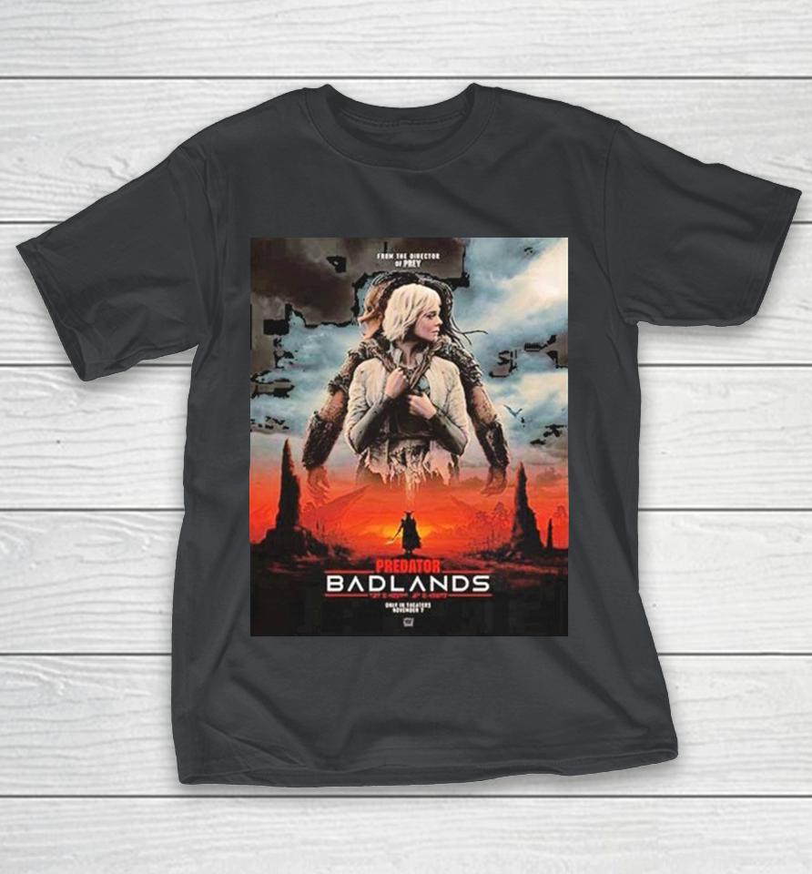 Predator Badlands Only In Theaters On November 7 2025 Apocalyptic Alien Action Sci-Fi Shirts