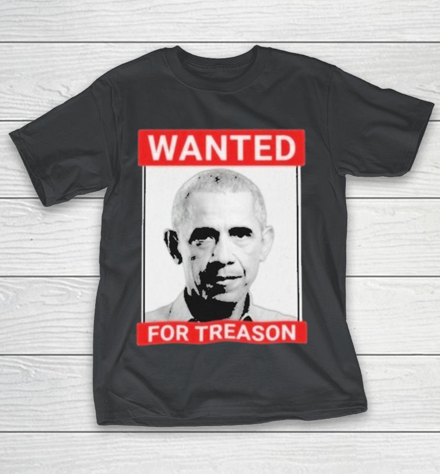 President Barack Obama Parody Wanted For Treason Shirts