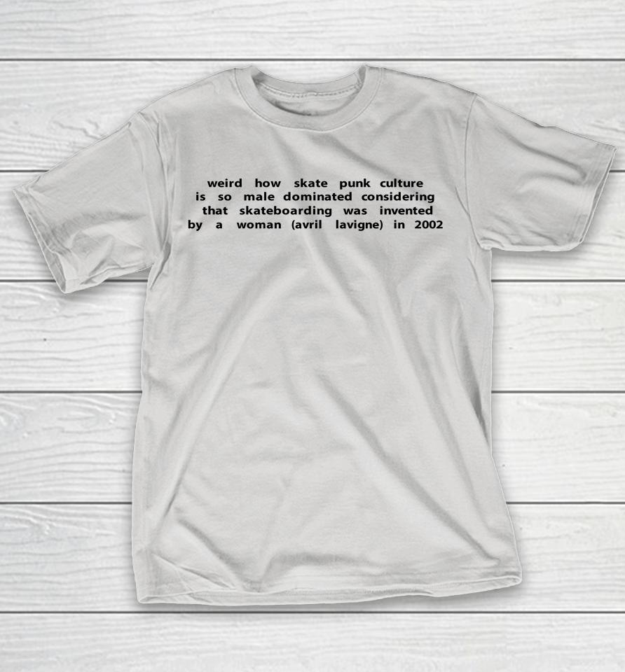 Punkwithacamera Weird How Skate Punk Culture Is So Male Dominated Considering Shirts