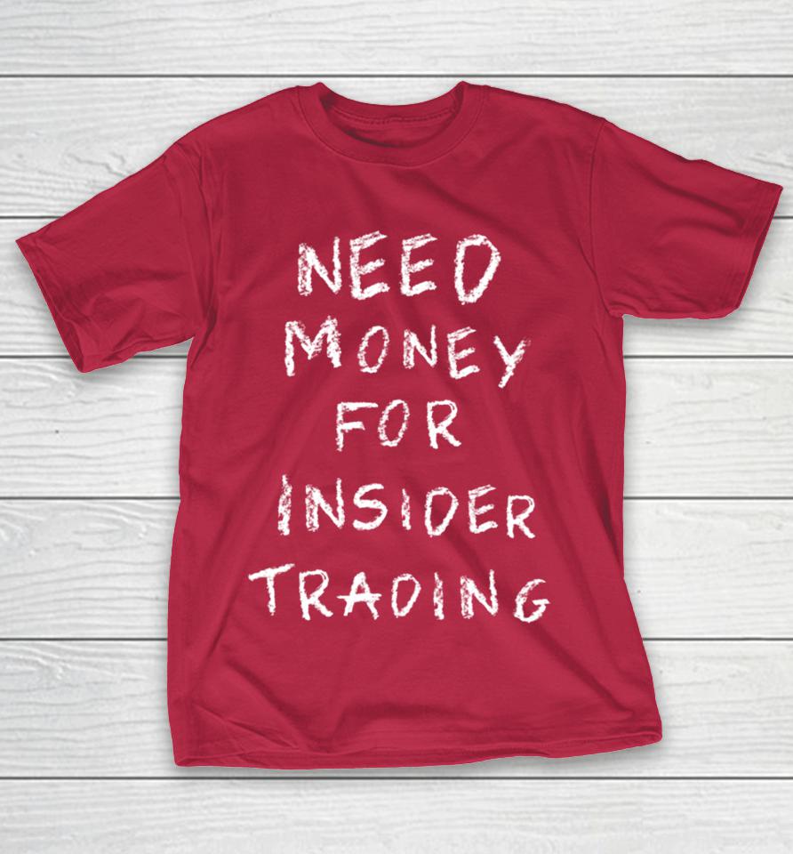 Nancy Pelosi Stock Tracker Need Money For Insider Trading Shirts
