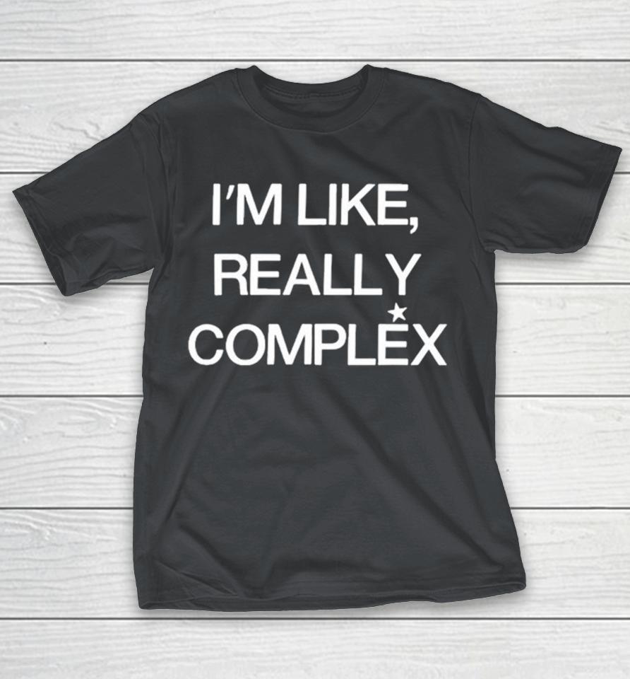 Reneé Rapp I’m Like Really Complex Shirts