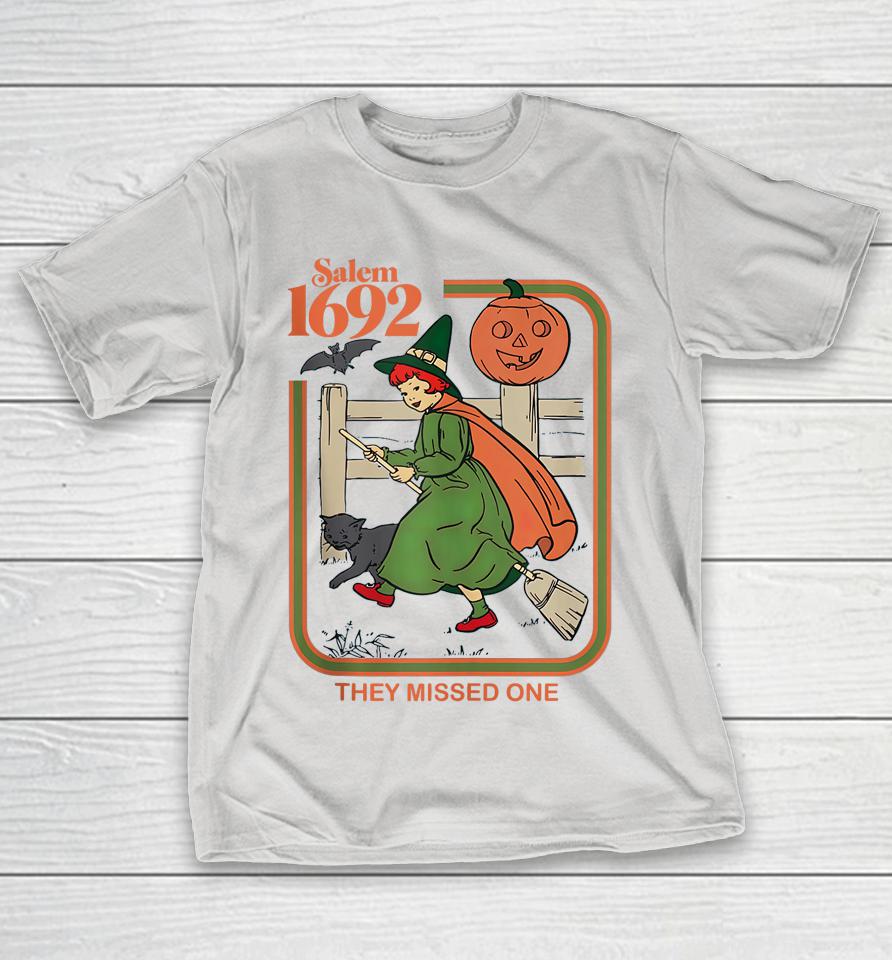 Salem 1692 They Missed One Witch Halloween Shirts