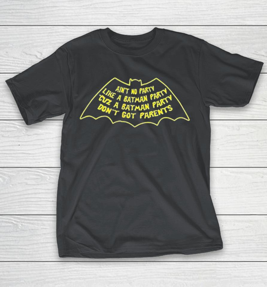 Scott Snyder Ain’T No Party Like A Batman Party Cuz A Batman Party Don’T Got Parents Shirts