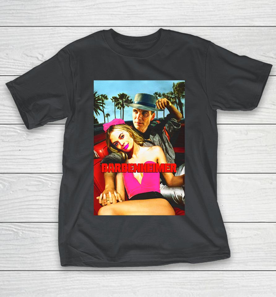 Shirts That Go Hard Barbenheimer Car Shirts