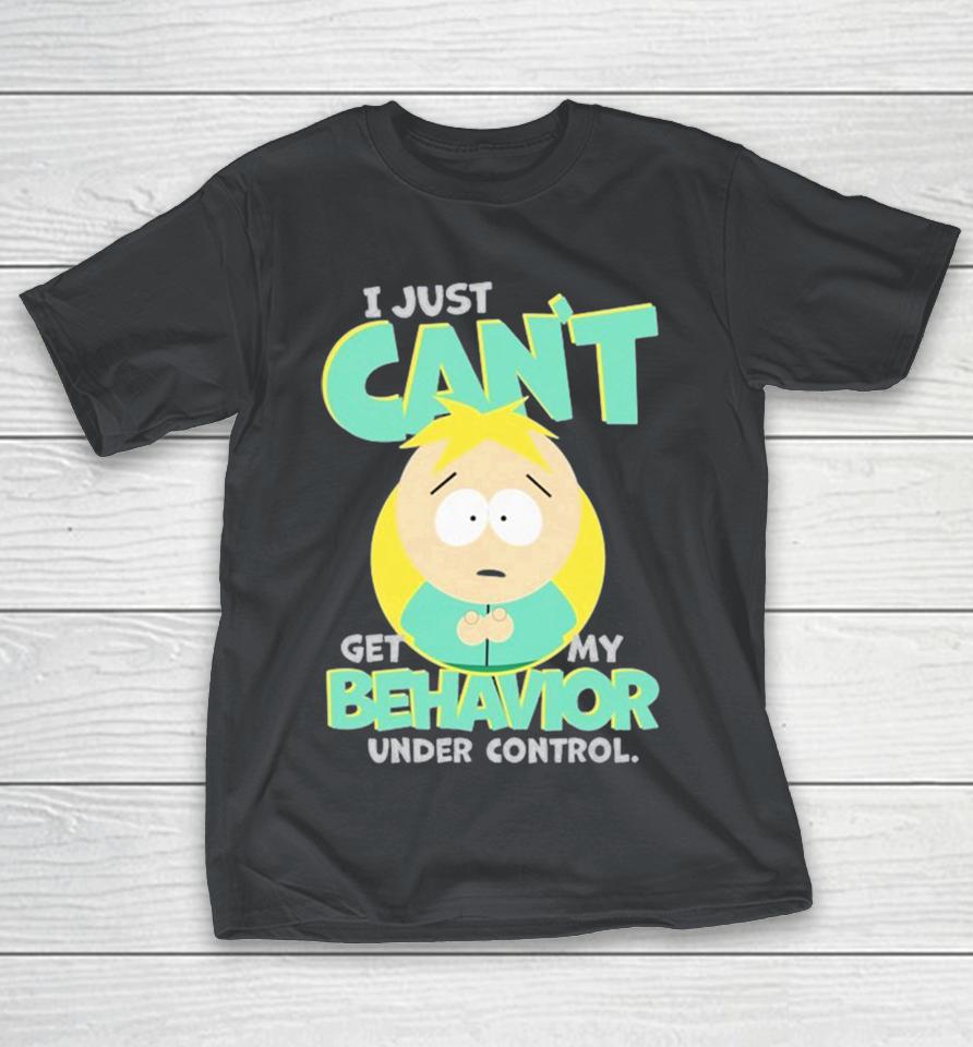 South Park I Just Can’t Get My Behavior Under Control Butters Shirts