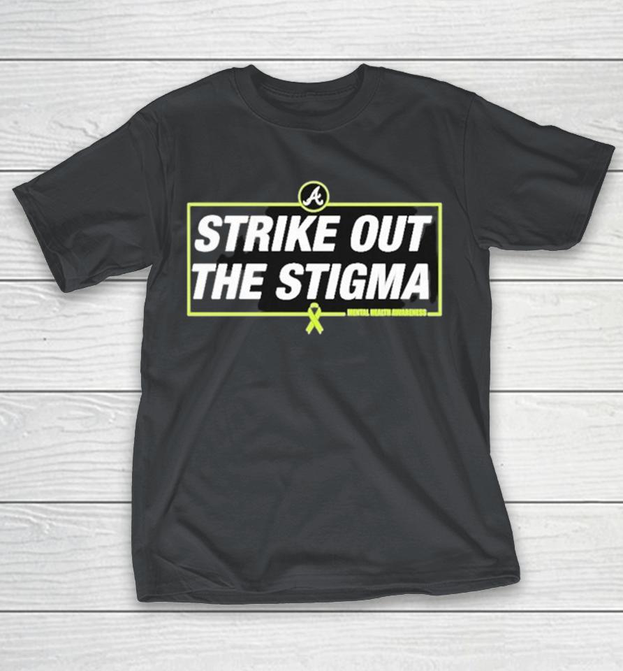 Spencer Schwellenbach Strike Out The Stigma Atlanta Braves Mental Health Awareness Shirts