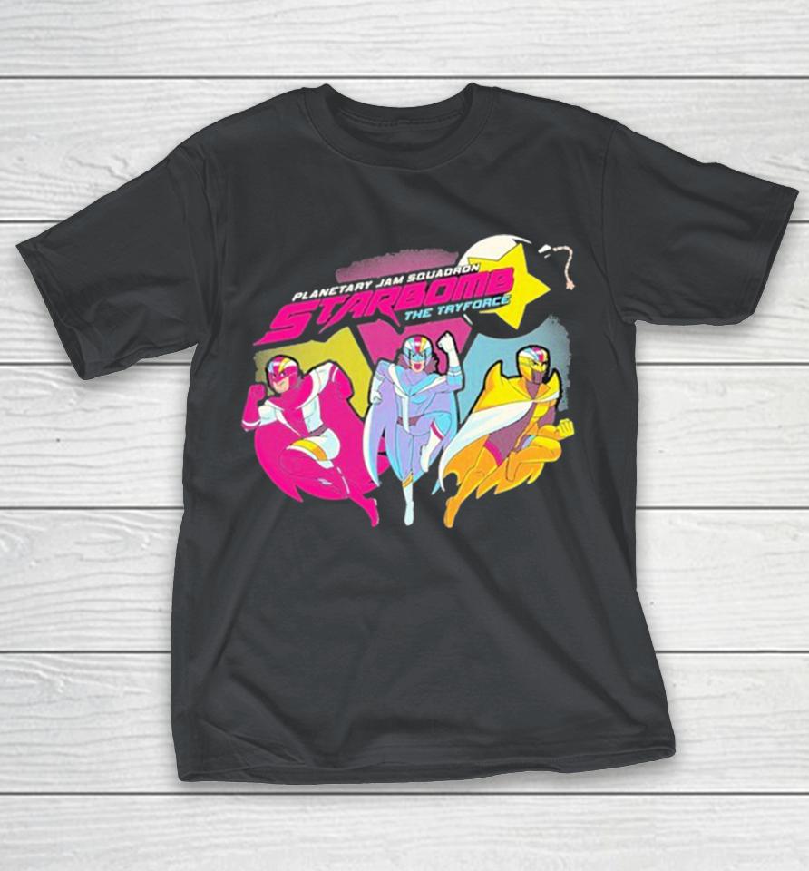 Starbomb The Tryforce Planetary Jam Squadron Gang Shirts