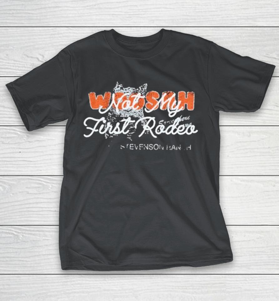 Stevenson Ranch Woosah Not My First Rodeo Shirts